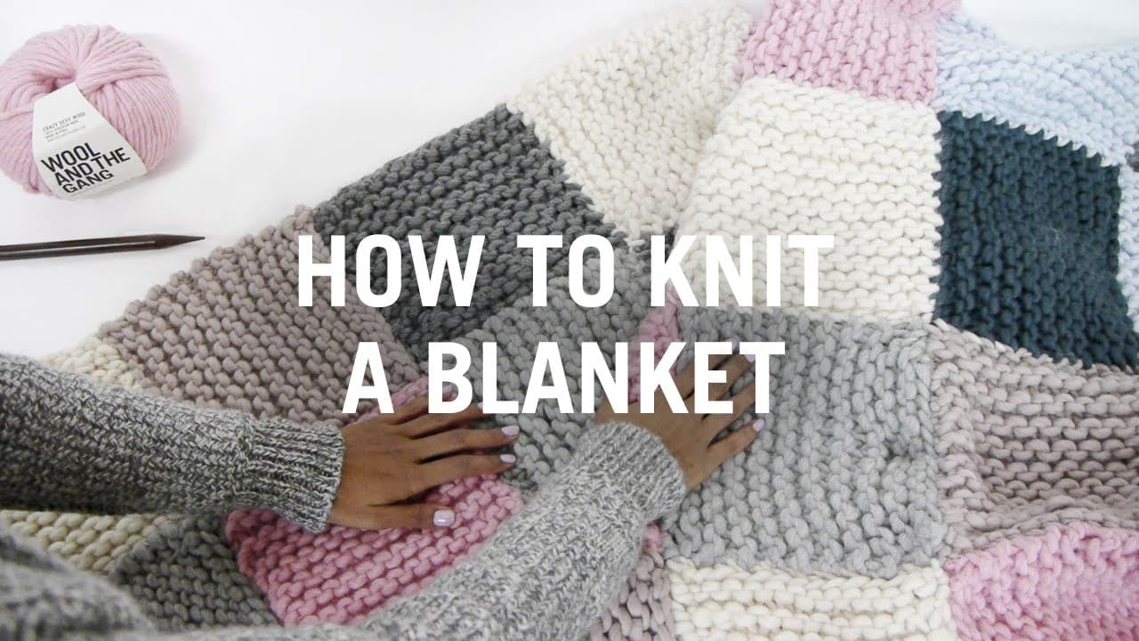 How to Knit a Blanket