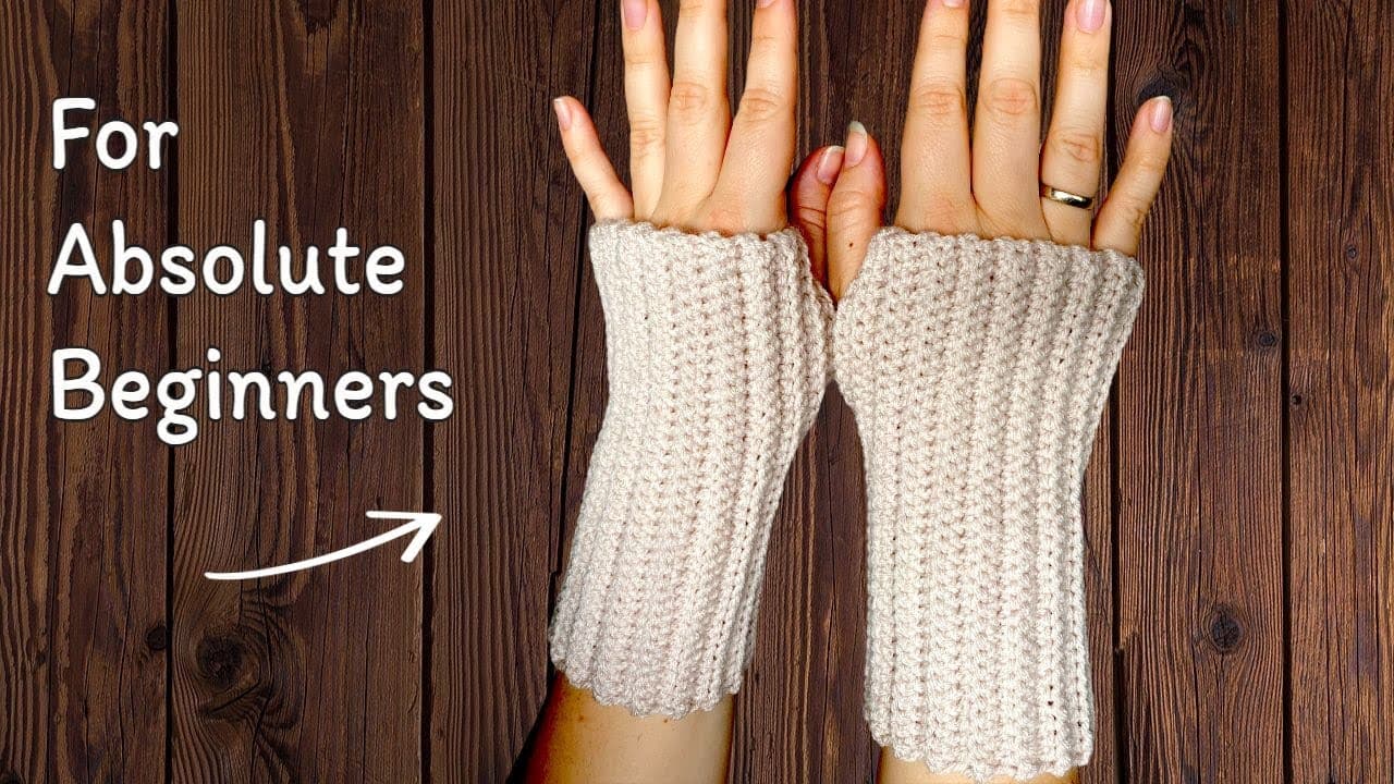 How to Crochet Fingerless Gloves: Easy Beginner Tutorial