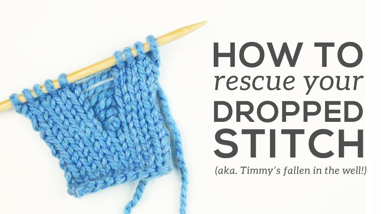 How to Fix a Dropped Knitting Stitch: 7 Step Rescue Tutorial