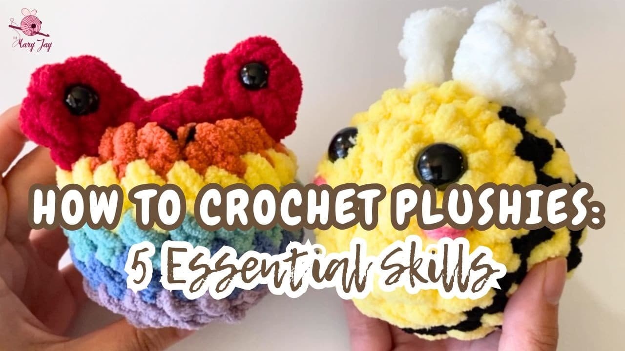 How to Crochet Amigurumi: 5 Beginner Skills That Make Any Plushie